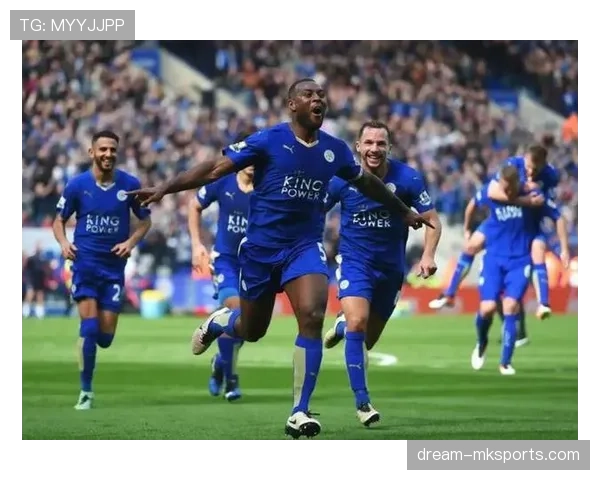 莱斯特城主帅揭秘战术革新：双线并进强化攻防体系