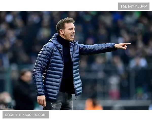 纳格尔斯曼战术革新显成效：关键策略解析其执教成功之道